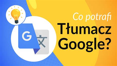 Tłumacz Google